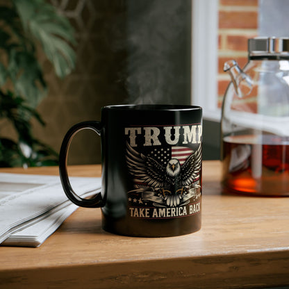 Take America Back Mug (11oz)