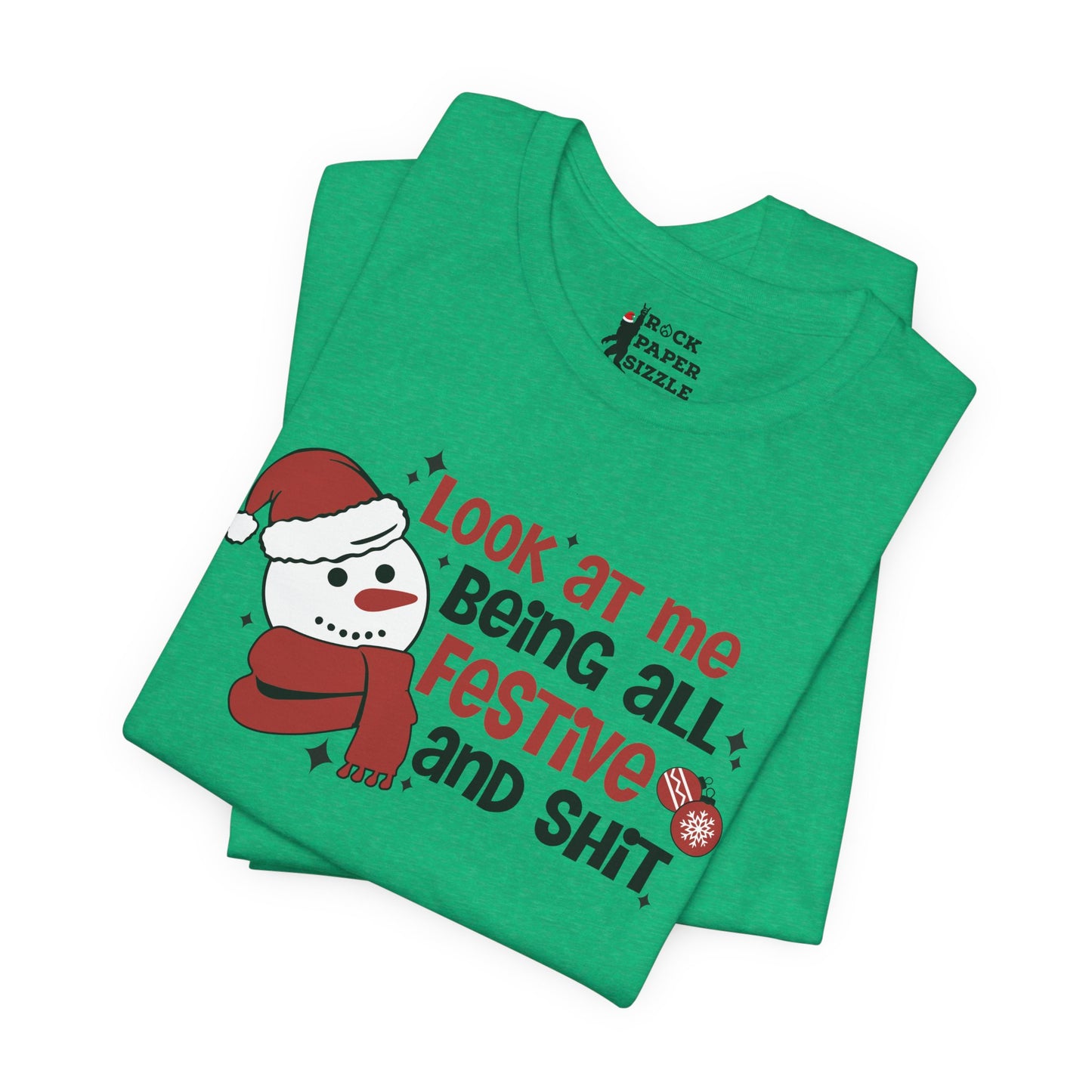 Festive & Sh*t Shirt