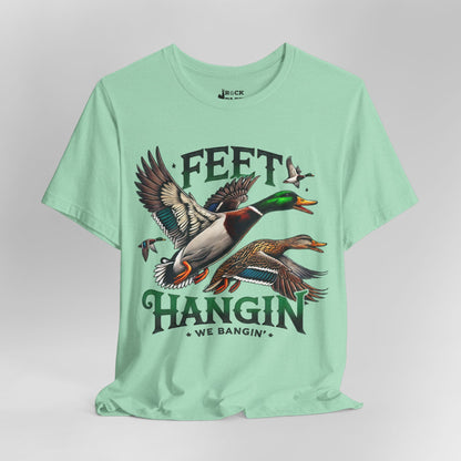 Feet Hangin We Bangin Duck Shirt