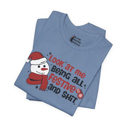 Festive & Sh*t Shirt
