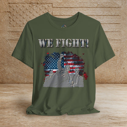 Trump "We Fight"