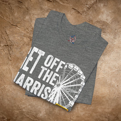 Get Off the Harris Wheel