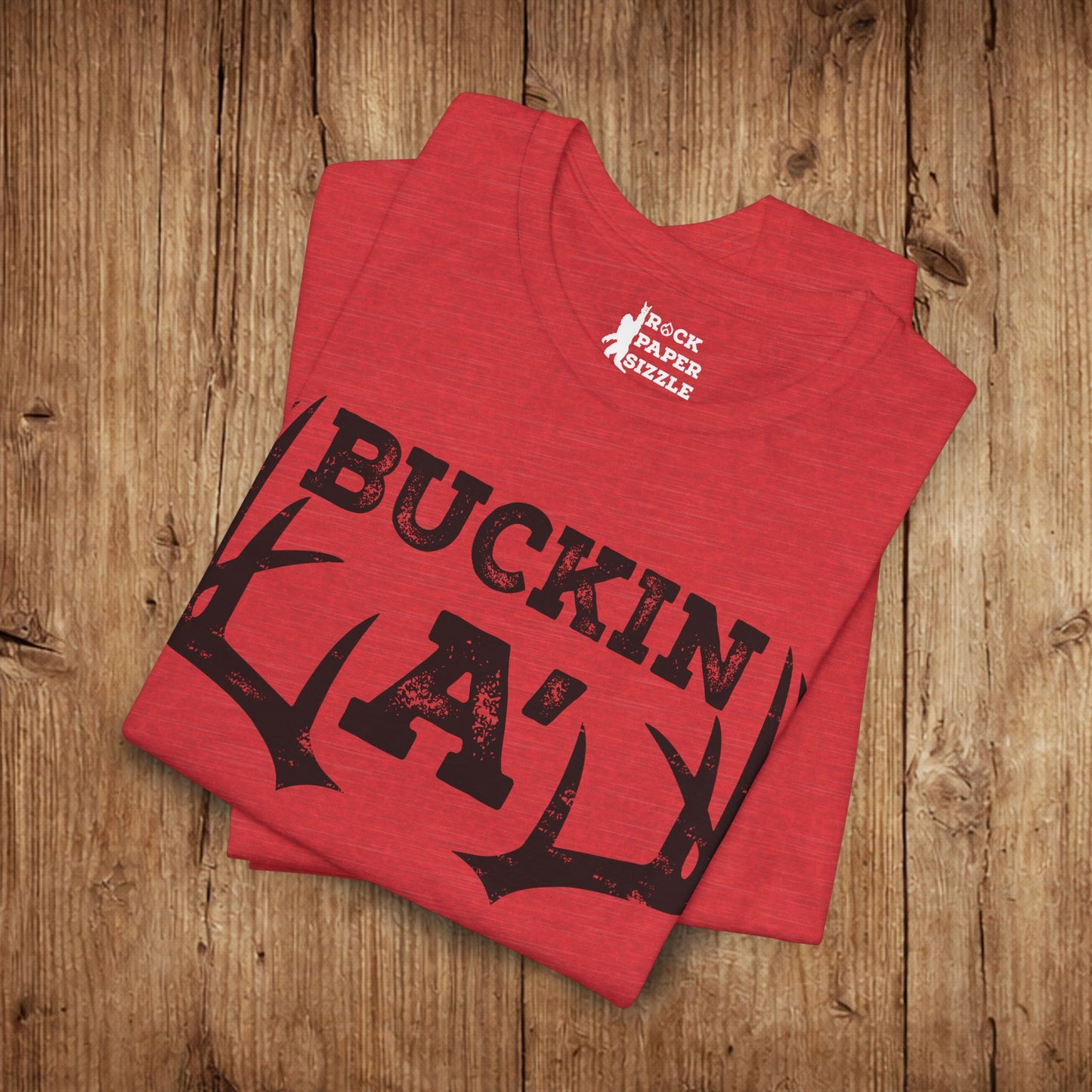 Buckin A' Deer Hunting T-Shirt