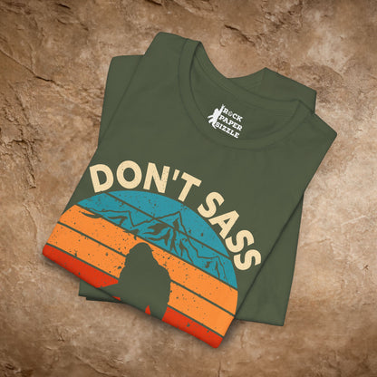 Don't Sass the Squatch
