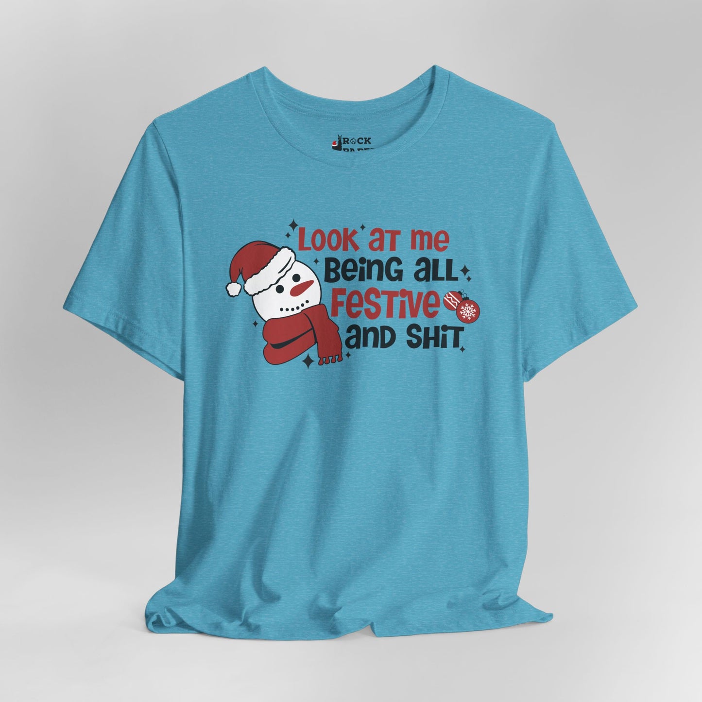 Festive & Sh*t Shirt