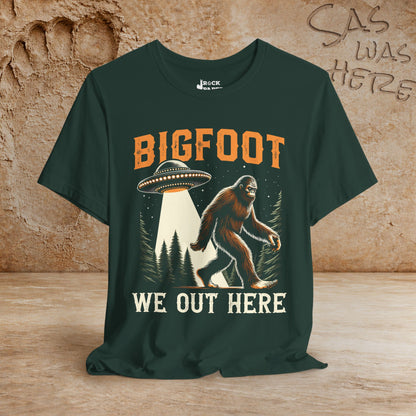 Bigfoot, We Out Here