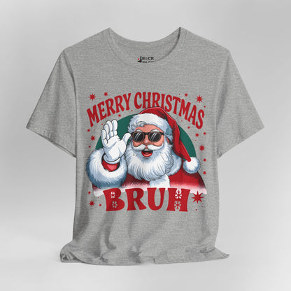 Merry Christmas Bruh! T-Shirt