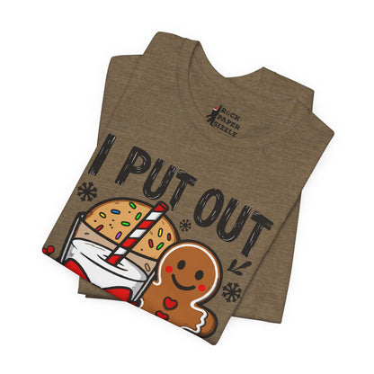 I Put Out for Santa T-Shirt
