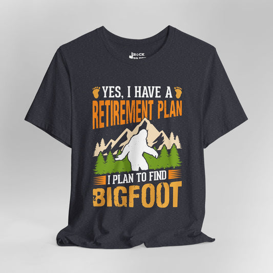 BIG Retirement Plan...