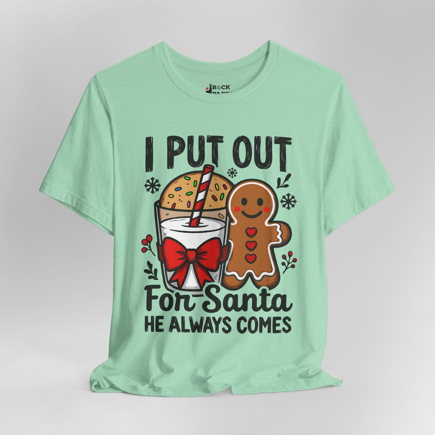 I Put Out for Santa T-Shirt