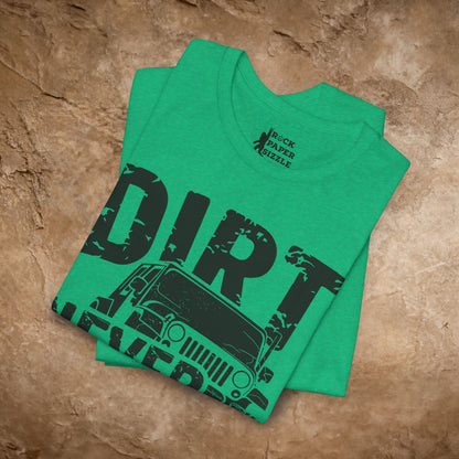Dirt Never Hurt!