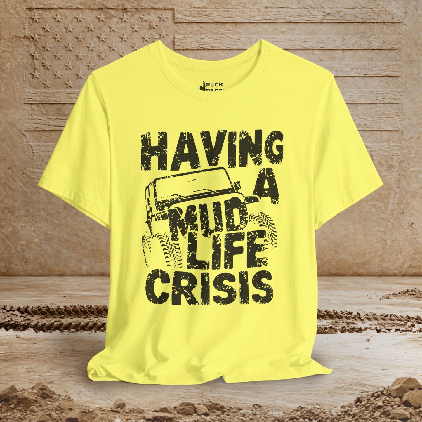 Mud Life Crisis