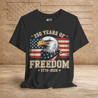 250 Years of Freedom 🦅