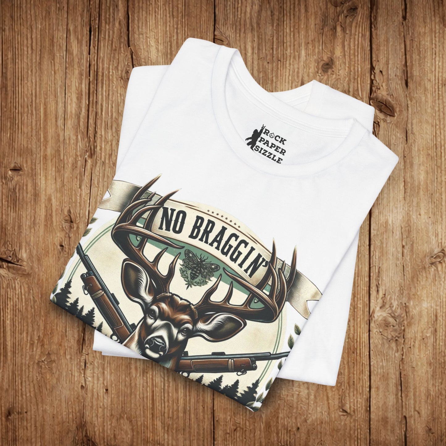 No Braggin' til ur Draggin' Deer Hunting T-Shirt