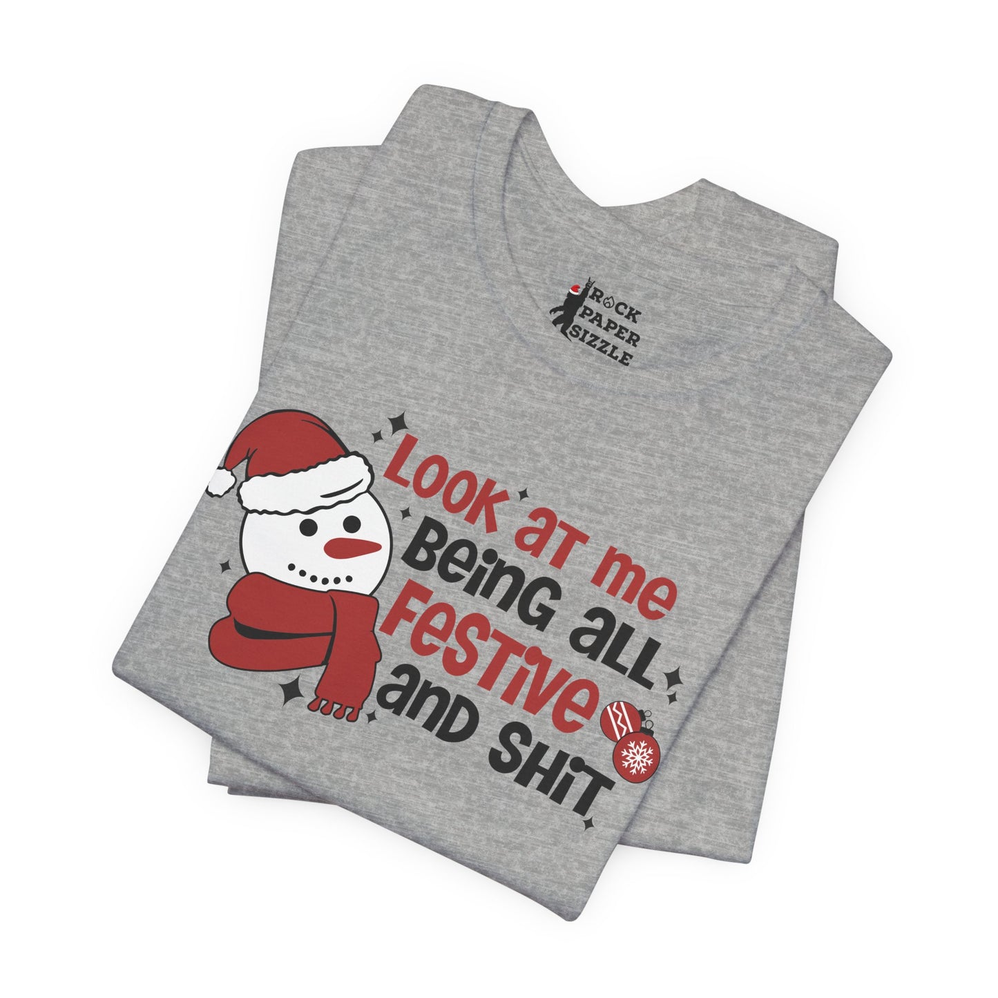 Festive & Sh*t Shirt
