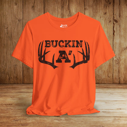 Buckin A' Deer Hunting T-Shirt