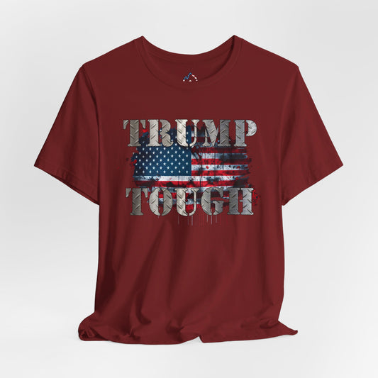 TRUMP TOUGH T-Shirt