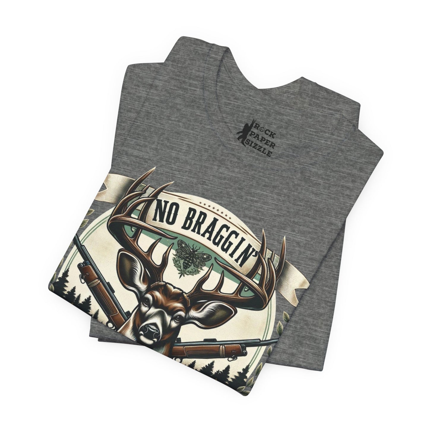 No Braggin' til ur Draggin' Deer Hunting T-Shirt