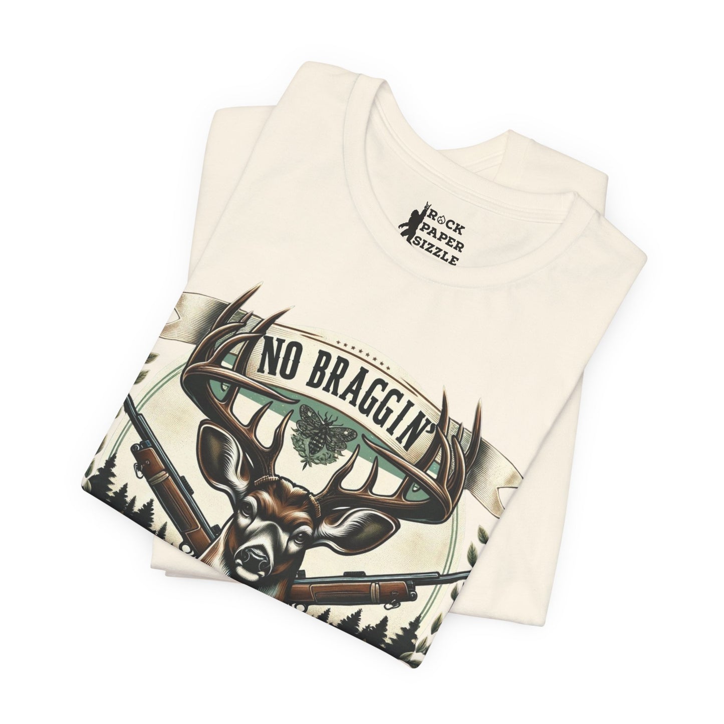 No Braggin' til ur Draggin' Deer Hunting T-Shirt