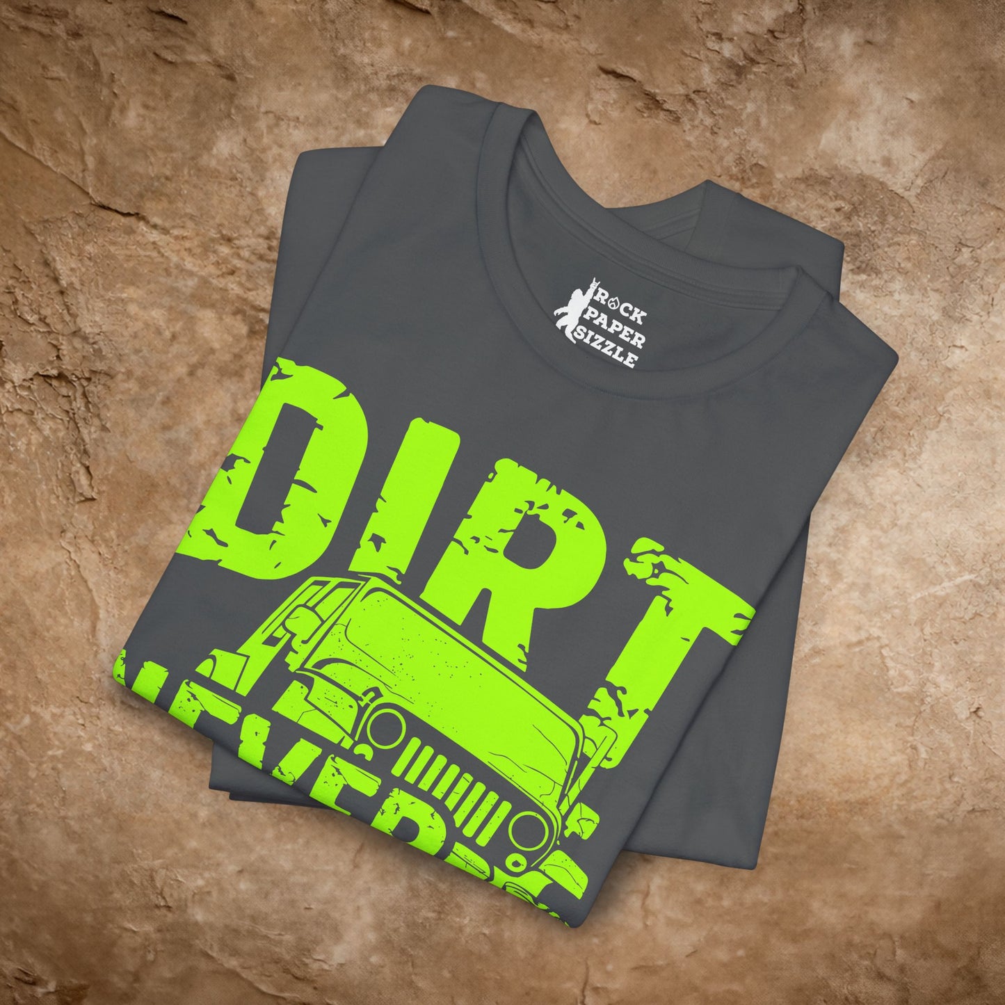 Dirt Never Hurt!