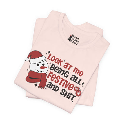 Festive & Sh*t Shirt
