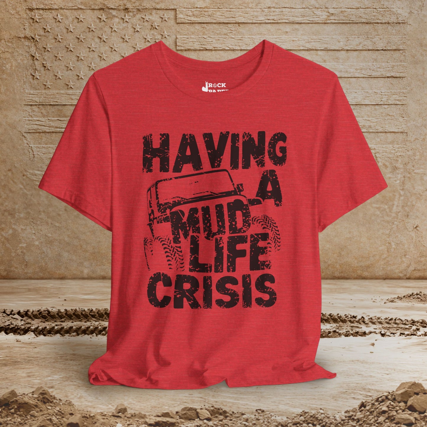 Mud Life Crisis