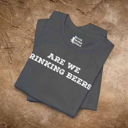 🍻We Drinking Beers?
