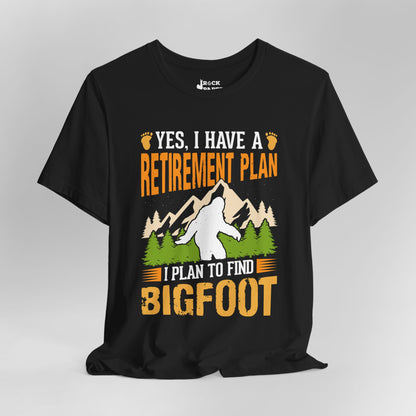 BIG Retirement Plan...