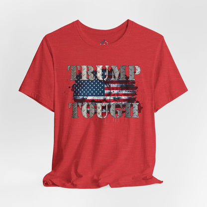 TRUMP TOUGH T-Shirt