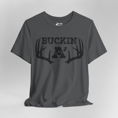 Buckin A' Deer Hunting T-Shirt