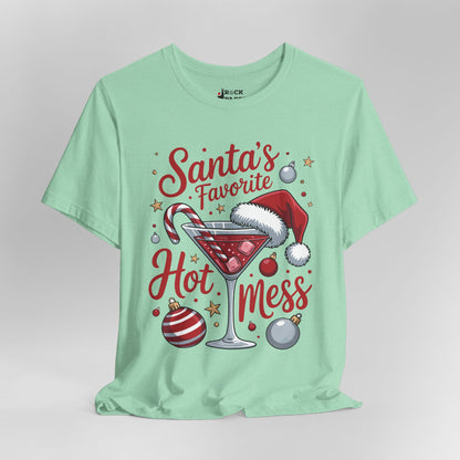Santa's Favorite Hot Mess T-Shirt