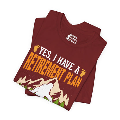 BIG Retirement Plan...