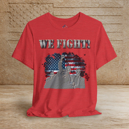 Trump "We Fight"