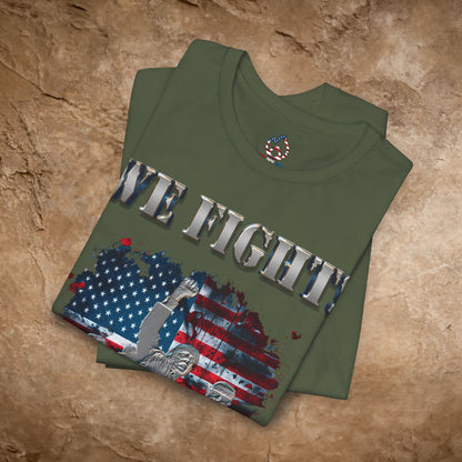 Trump "We Fight"