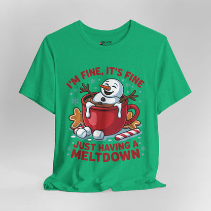 Just Having a Meltdown T-Shirt