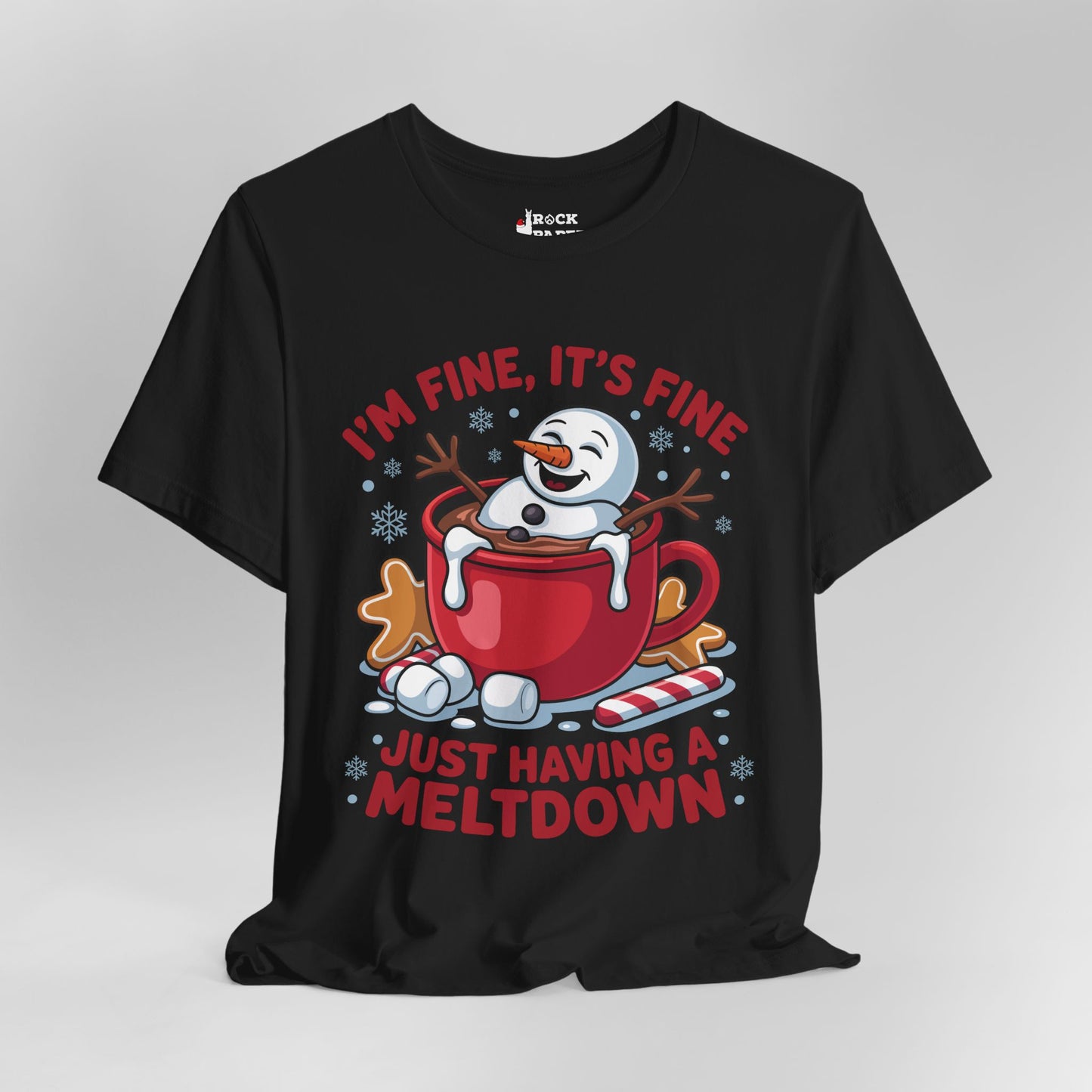 Just Having a Meltdown T-Shirt