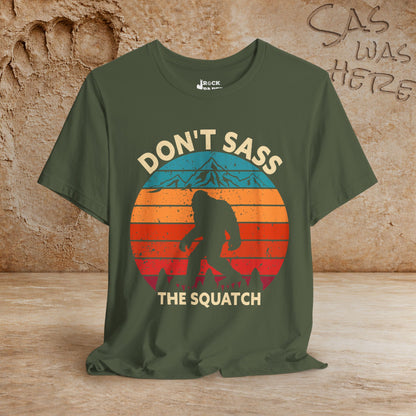 Don't Sass the Squatch