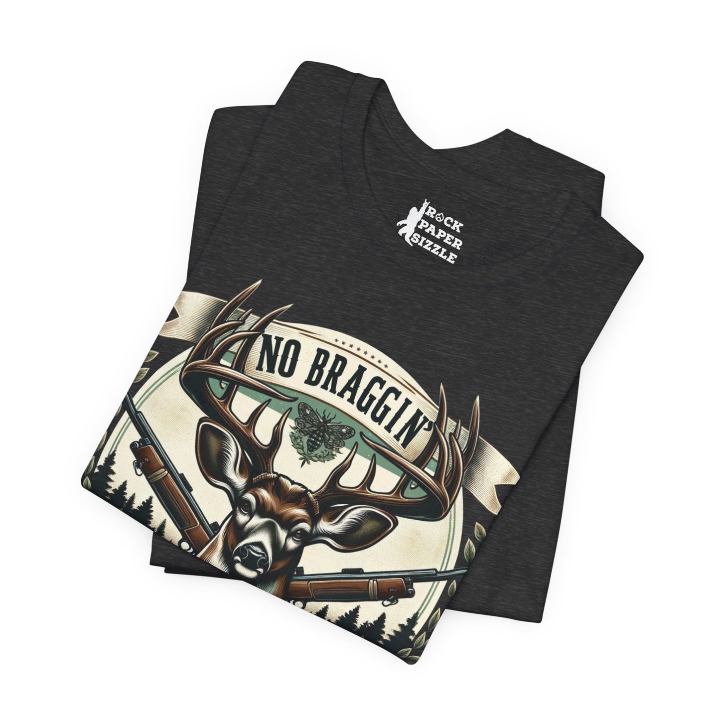 No Braggin' til ur Draggin' Deer Hunting T-Shirt