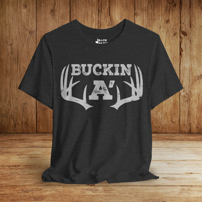Buckin A' Deer Hunting T-Shirt