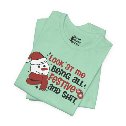 Festive & Sh*t Shirt