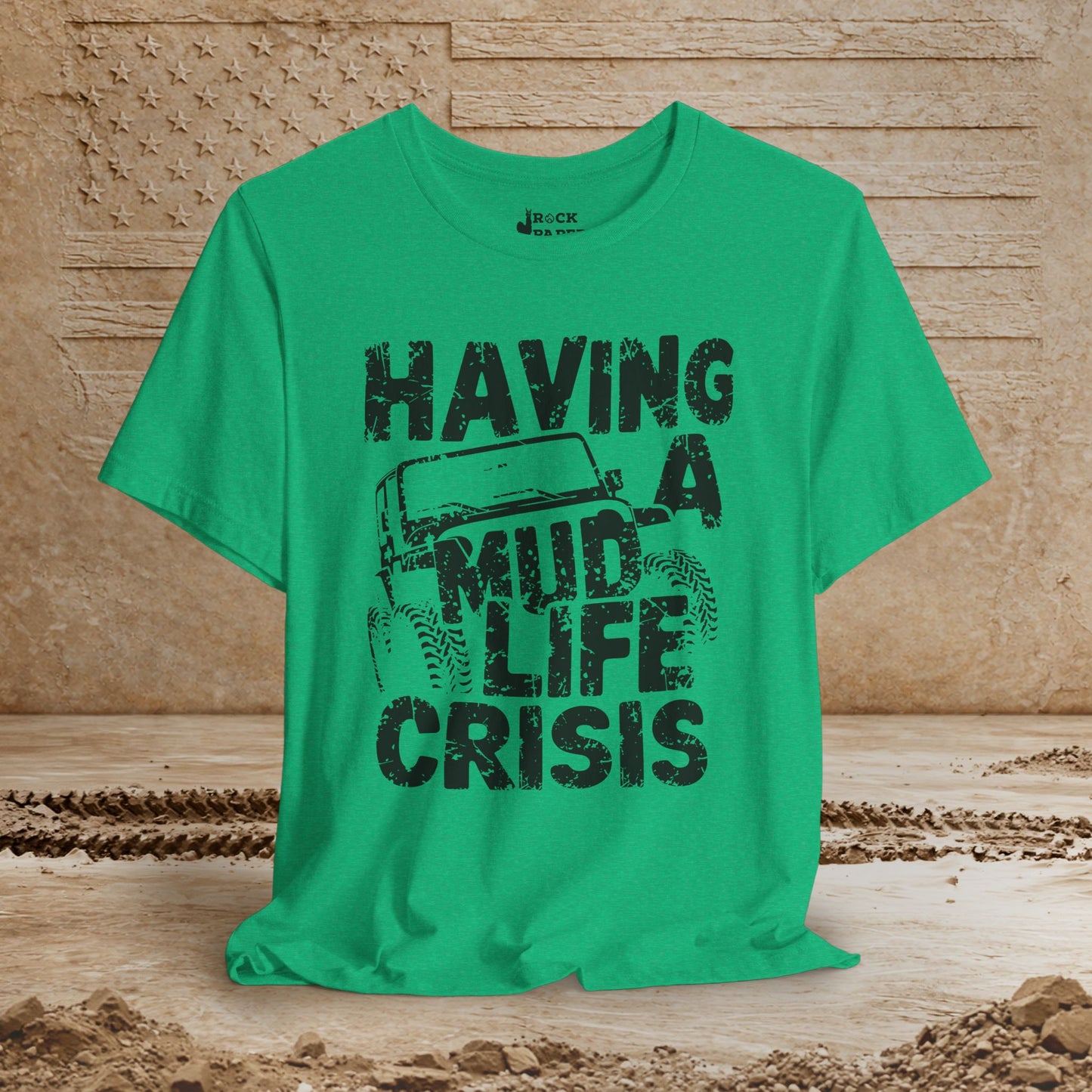 Mud Life Crisis