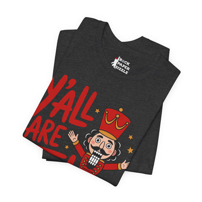 Y'all are Nuts! Holiday Shirt