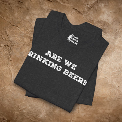 🍻We Drinking Beers?