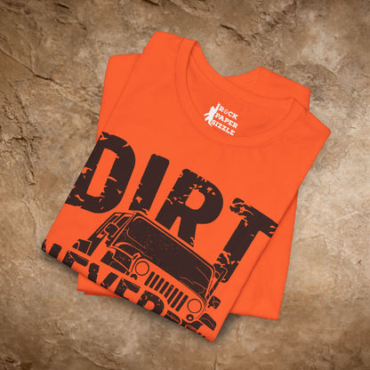 Dirt Never Hurt!