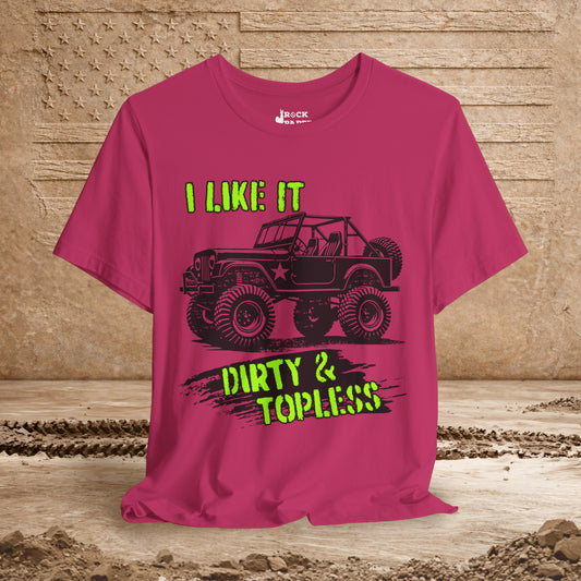 Dirty & Topless