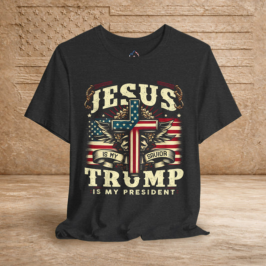 Jesus is my Savior - Trump is my President