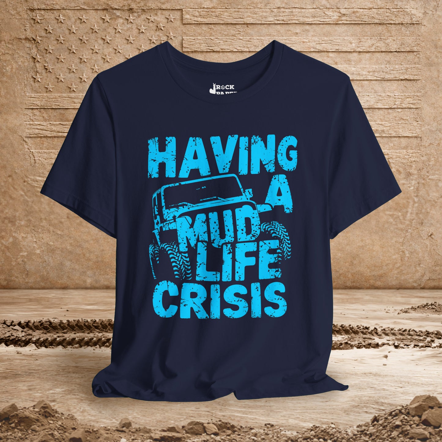 Mud Life Crisis